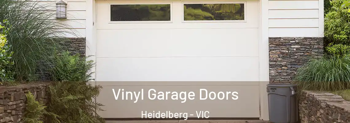  Vinyl Garage Doors Heidelberg - VIC