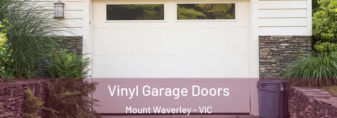  Vinyl Garage Doors Mount Waverley - VIC