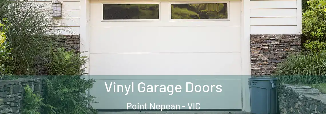 Vinyl Garage Doors Point Nepean - VIC
