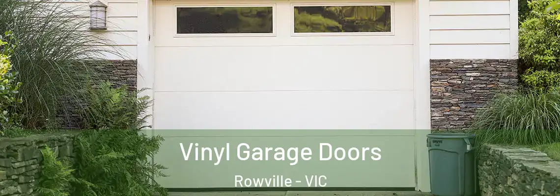Vinyl Garage Doors Rowville - VIC