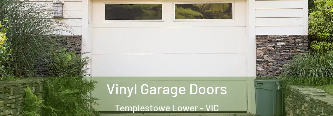 Vinyl Garage Doors Templestowe Lower - VIC