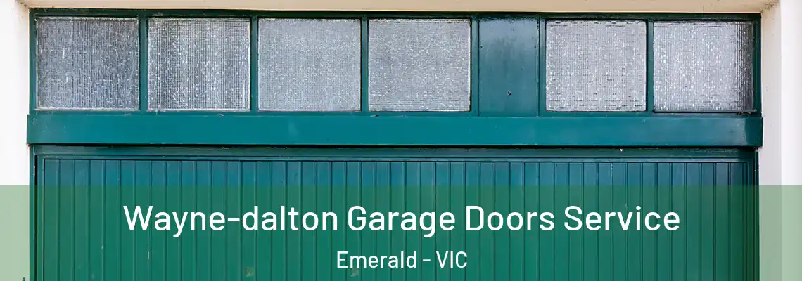  Wayne-dalton Garage Doors Service Emerald - VIC