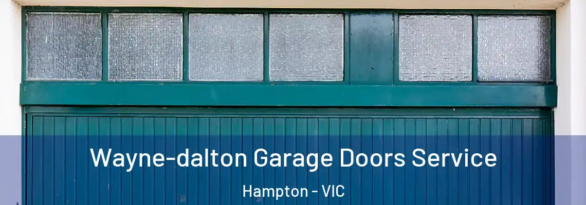  Wayne-dalton Garage Doors Service Hampton - VIC