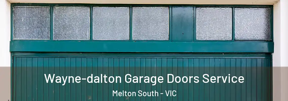  Wayne-dalton Garage Doors Service Melton South - VIC