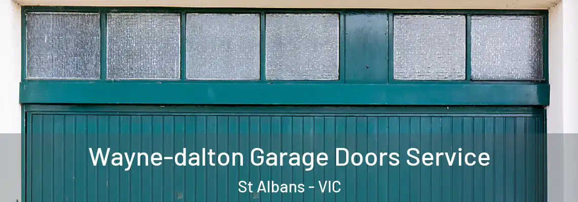 Wayne-dalton Garage Doors Service St Albans - VIC