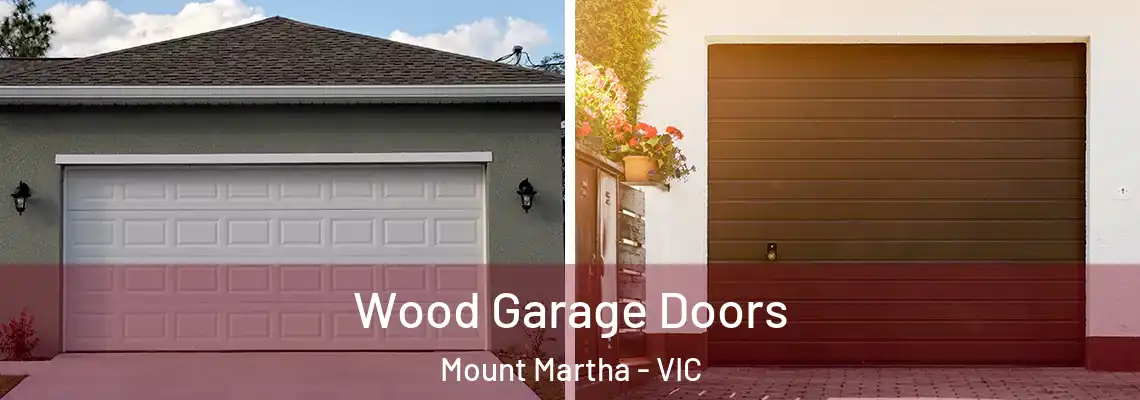 Wood Garage Doors Mount Martha - VIC