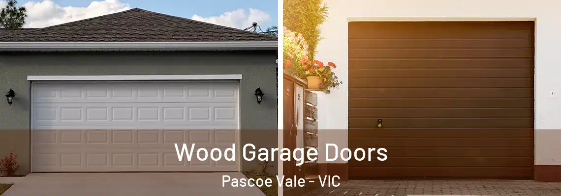 Wood Garage Doors Pascoe Vale - VIC