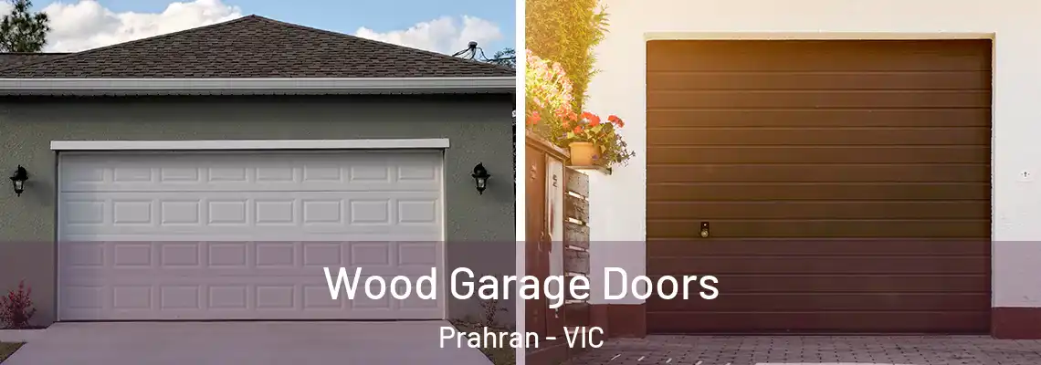 Wood Garage Doors Prahran - VIC