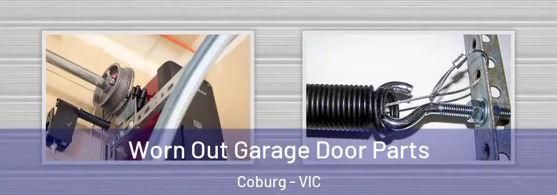  Worn Out Garage Door Parts Coburg - VIC